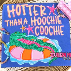 Hotter than a Hoochie Coochie