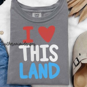 I love this Land